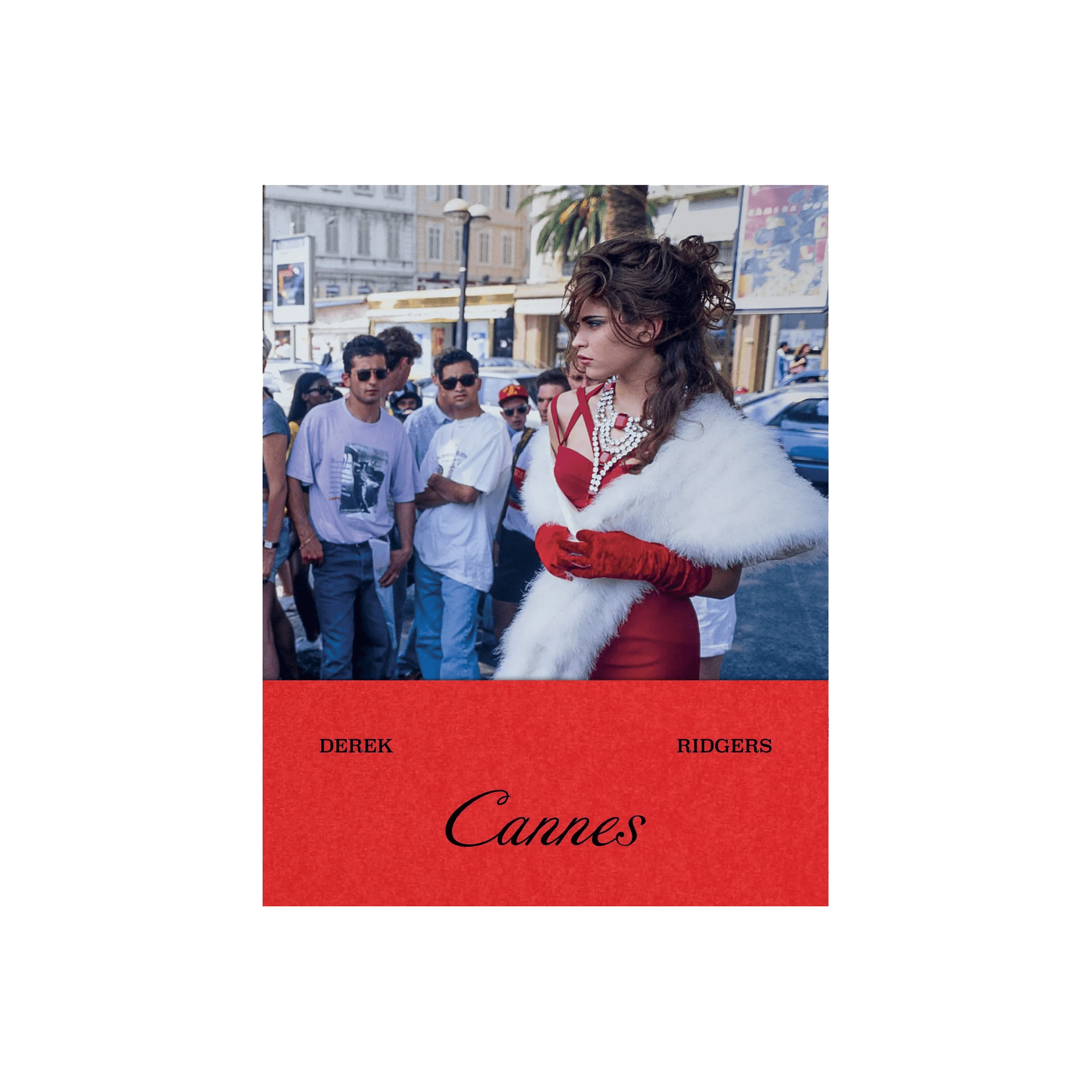 Derek Ridgers — Cannes
