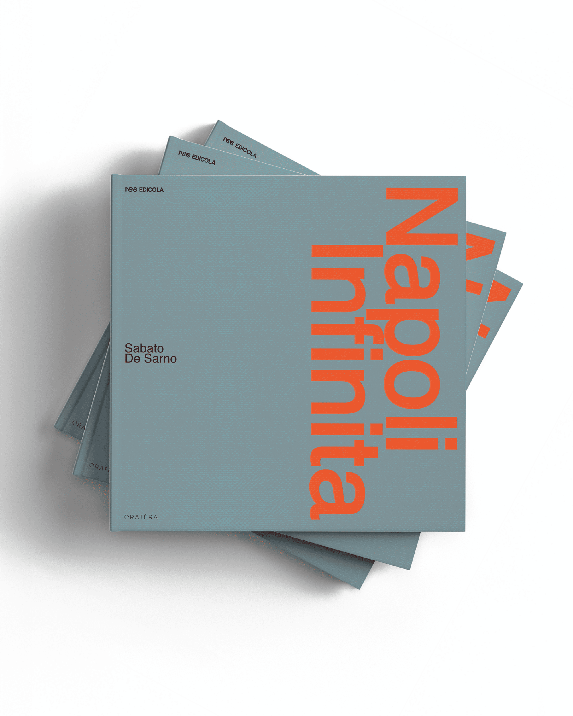 Napoli Infinita — Sabato de Sarno Preordina il libro