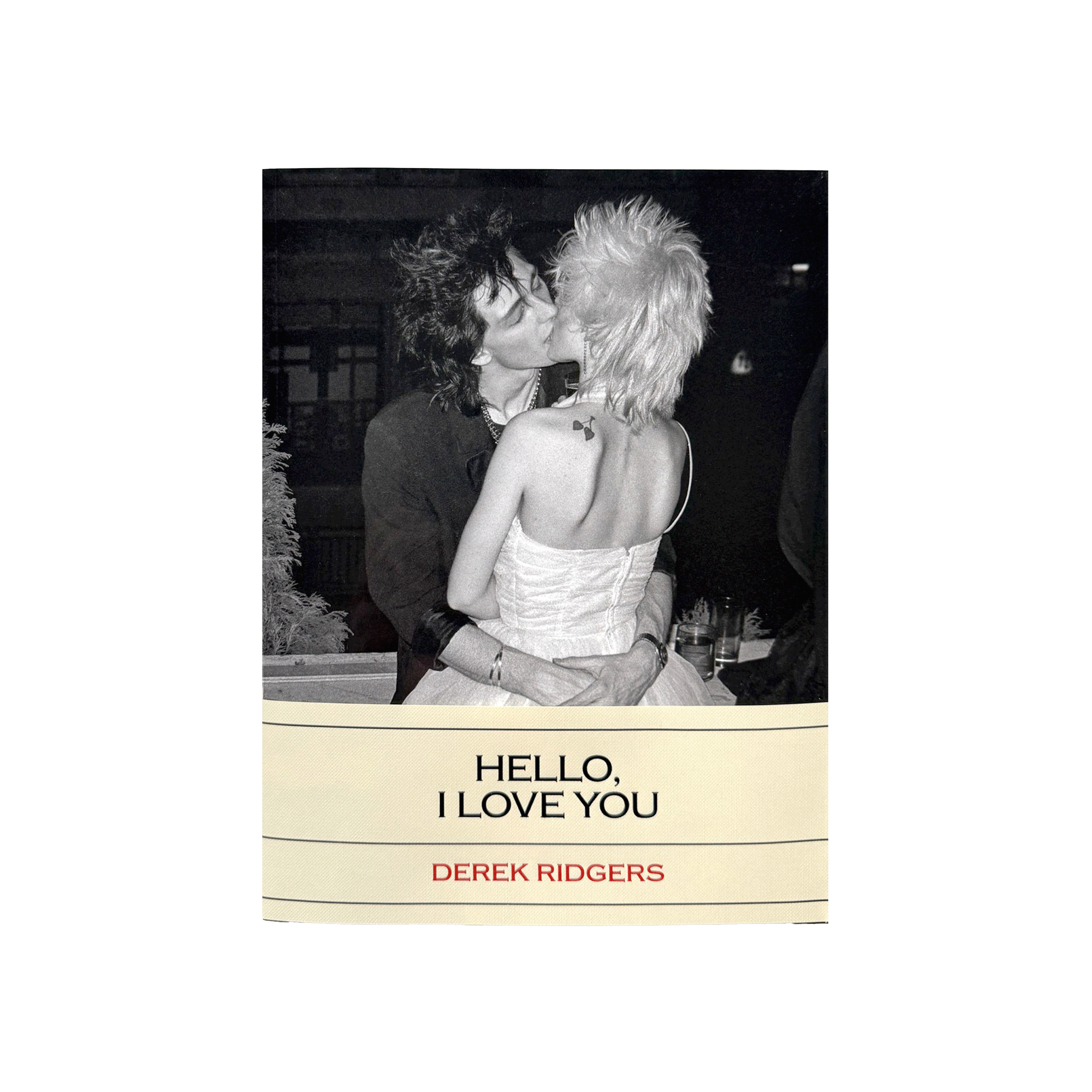 Hello, I love you — Derek Ridgers