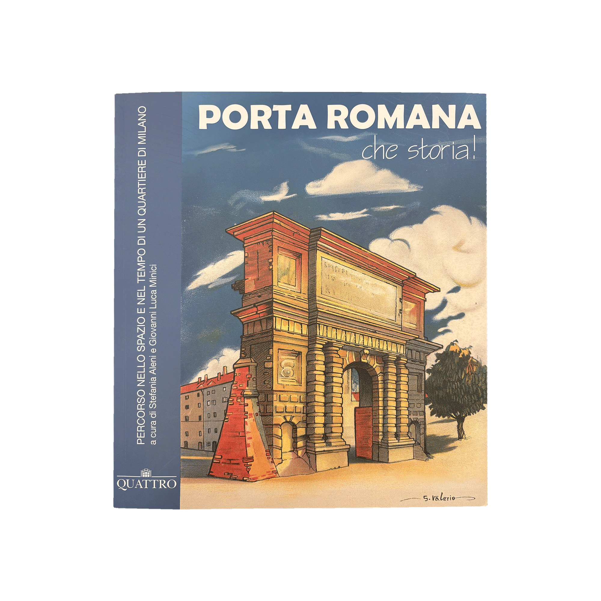 Porta Romana, che storia!